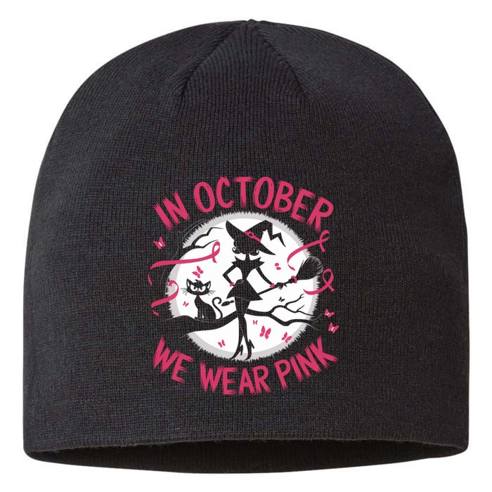 In October We Wear Scary Halloween Witch Costume Crazy Witch Witchy Vibes Sustainable Beanie