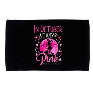 In October We Wear Ribbon Pink Halloween Witch Breast Cancer Microfiber Hand Towel