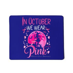 In October We Wear Ribbon Pink Halloween Witch Breast Cancer Mousepad