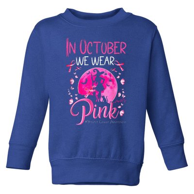 In October We Wear Ribbon Pink Halloween Witch Breast Cancer Toddler Sweatshirt