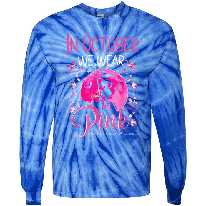 In October We Wear Ribbon Pink Halloween Witch Breast Cancer Tie-Dye Long Sleeve Shirt