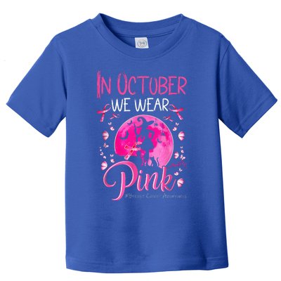 In October We Wear Ribbon Pink Halloween Witch Breast Cancer Toddler T-Shirt