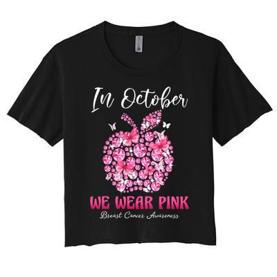 In October We Wear Pink Teacher Butterflies Breast Cancer Women's Crop Top Tee