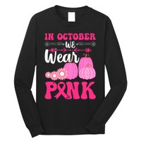 In October We Wear Pink Ribbon Pumpkin Breast Cancer Halloween Gift Long Sleeve Shirt