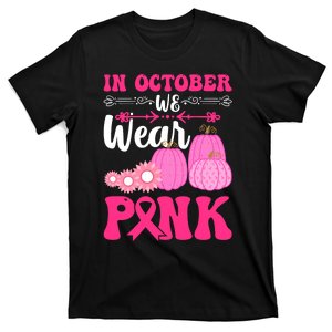 In October We Wear Pink Ribbon Pumpkin Breast Cancer Halloween Gift T-Shirt