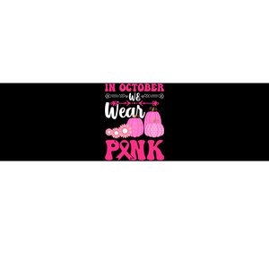 In October We Wear Pink Ribbon Pumpkin Breast Cancer Halloween Gift Bumper Sticker