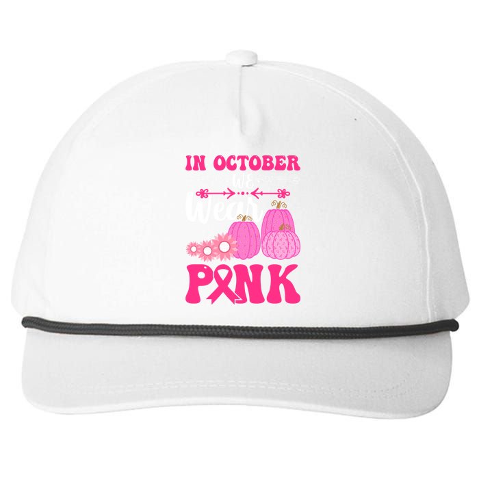 In October We Wear Pink Ribbon Pumpkin Breast Cancer Halloween Gift Snapback Five-Panel Rope Hat