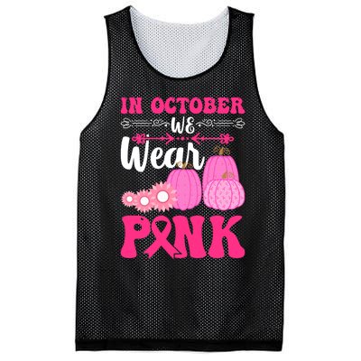 In October We Wear Pink Ribbon Pumpkin Breast Cancer Halloween Gift Mesh Reversible Basketball Jersey Tank