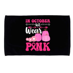 In October We Wear Pink Ribbon Pumpkin Breast Cancer Halloween Gift Microfiber Hand Towel