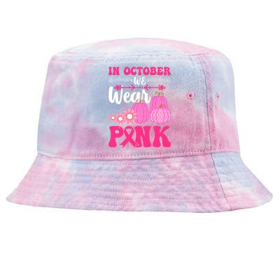 In October We Wear Pink Ribbon Pumpkin Breast Cancer Halloween Gift Tie-Dyed Bucket Hat