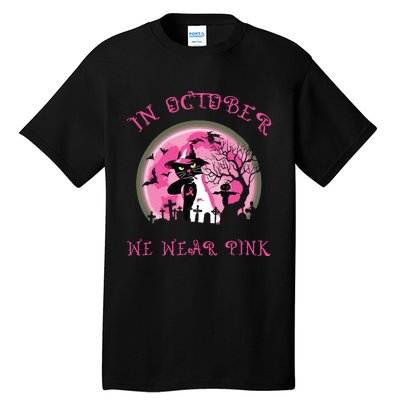 In October We Wear Pink Cat Witch Breast Cancer Halloween Tall T-Shirt