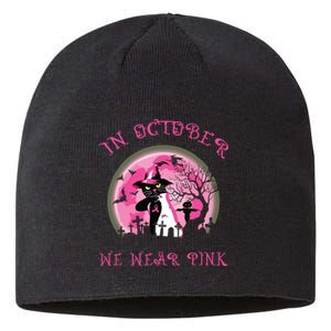 In October We Wear Pink Cat Witch Breast Cancer Halloween Sustainable Beanie