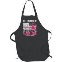 In October We Wear Pink For Warriors Breast Cancer Awareness Design Pink Ribbon Full-Length Apron With Pockets