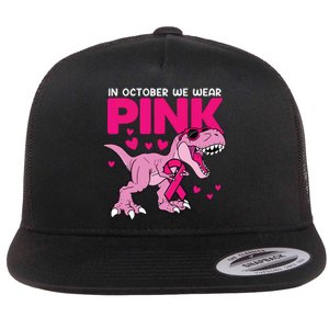 In October We Wear Pink Dinosaur T Rex Breast Cancer Flat Bill Trucker Hat