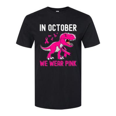 In October We Wear Pink Breast Cancer Trex Dino Softstyle® CVC T-Shirt