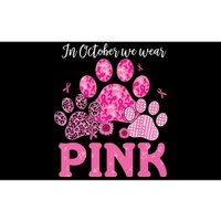 In October We Wear Pink Dog Cat Paw Breast Cancer Awareness Bumper Sticker