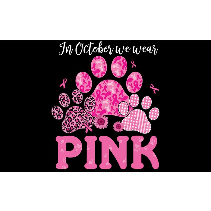 In October We Wear Pink Dog Cat Paw Breast Cancer Awareness Bumper Sticker