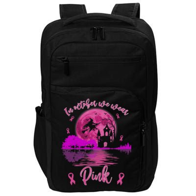 In October We Wear Pink Breast Cancer Awareness Moon Witch Cool Gift Impact Tech Backpack