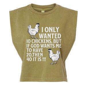 I Only Wanted 10 Chickens But If God Wants Me To Have 20 Garment-Dyed Women's Muscle Tee