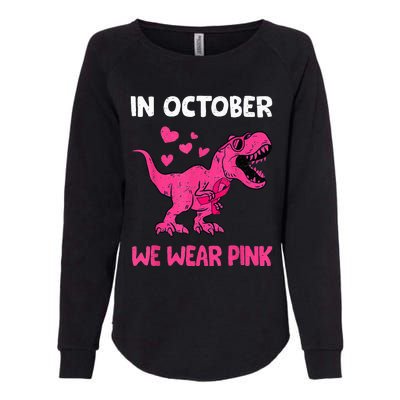 In October We Wear Pink Cute Dinosaur Breast Cancer Womens California Wash Sweatshirt