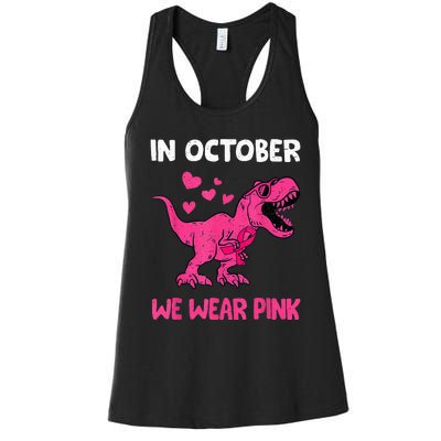 In October We Wear Pink Cute Dinosaur Breast Cancer Women's Racerback Tank