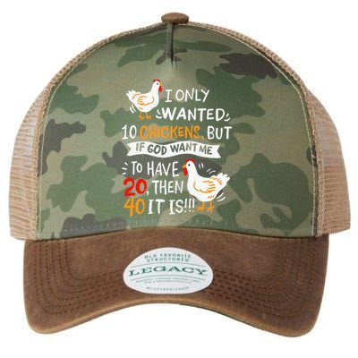 I Only Wanted 10 Chickens Crazy Chicken Farmer Legacy Tie Dye Trucker Hat