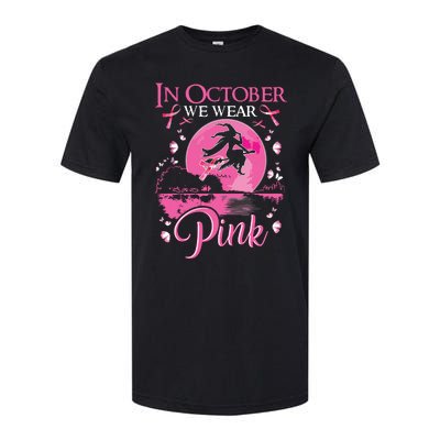 In October We Wear Pink Ribbon Witch Halloween Breast Cancer Softstyle® CVC T-Shirt