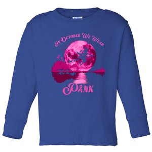 In October We Wear Pink Breast Cancer Moon Witch Halloween Gift Toddler Long Sleeve Shirt