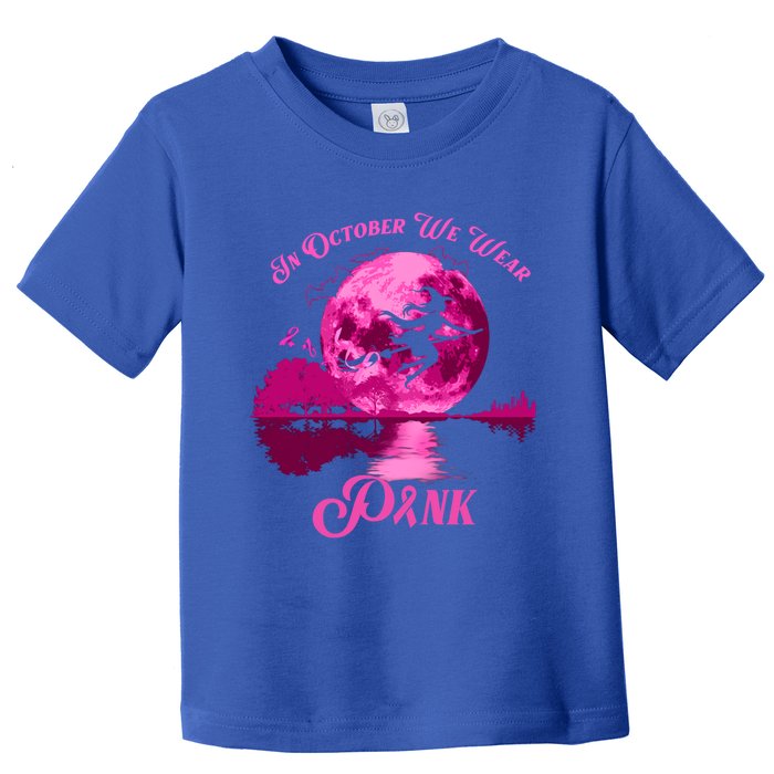 In October We Wear Pink Breast Cancer Moon Witch Halloween Gift Toddler T-Shirt