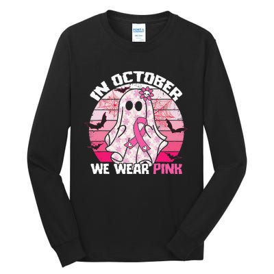 In October We Wear Pink Breast Cancer Ghost Halloween Tall Long Sleeve T-Shirt