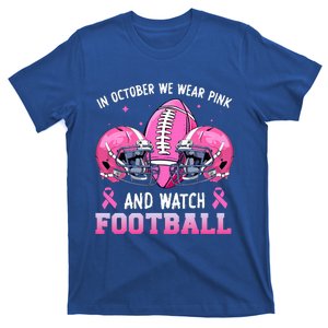 In October We Wear Pink And Watch Football Breast Cancer T-Shirt