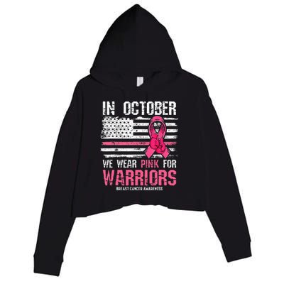 In October We Wear Pink For Warriors Breast Cancer Awareness Crop Fleece Hoodie