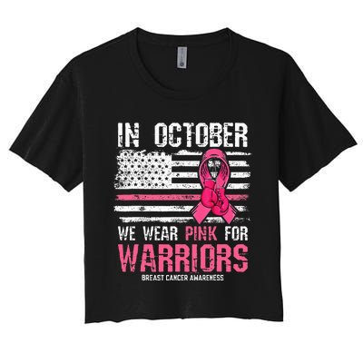 In October We Wear Pink For Warriors Breast Cancer Awareness Women's Crop Top Tee