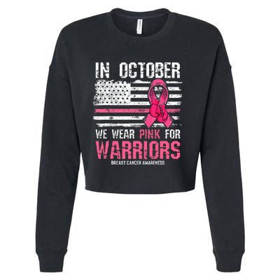 In October We Wear Pink For Warriors Breast Cancer Awareness Cropped Pullover Crew