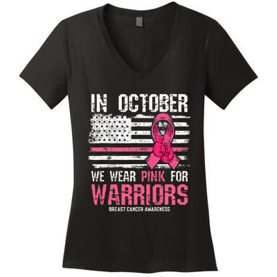 In October We Wear Pink For Warriors Breast Cancer Awareness Women's V-Neck T-Shirt