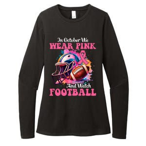 In October We Wear Pink And Watch Football Breast Cancer Womens CVC Long Sleeve Shirt