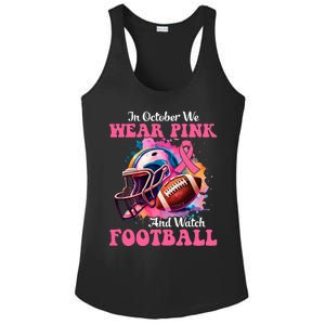 In October We Wear Pink And Watch Football Breast Cancer Ladies PosiCharge Competitor Racerback Tank