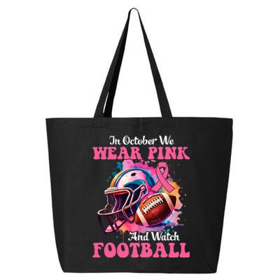 In October We Wear Pink And Watch Football Breast Cancer 25L Jumbo Tote