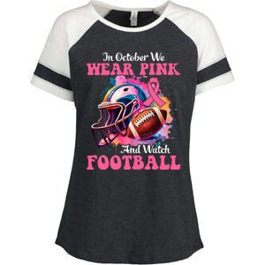 In October We Wear Pink And Watch Football Breast Cancer Enza Ladies Jersey Colorblock Tee