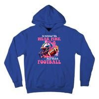 In October We Wear Pink And Watch Football Breast Cancer Tall Hoodie