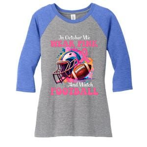 In October We Wear Pink And Watch Football Breast Cancer Women's Tri-Blend 3/4-Sleeve Raglan Shirt