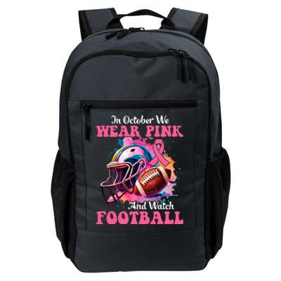 In October We Wear Pink And Watch Football Breast Cancer Daily Commute Backpack