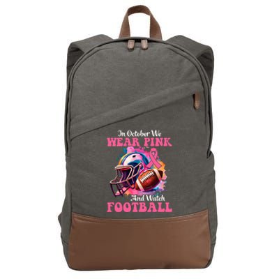 In October We Wear Pink And Watch Football Breast Cancer Cotton Canvas Backpack