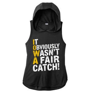 It Obviously WasnT A Fair Catch Funny Saying Ladies PosiCharge Tri-Blend Wicking Draft Hoodie Tank