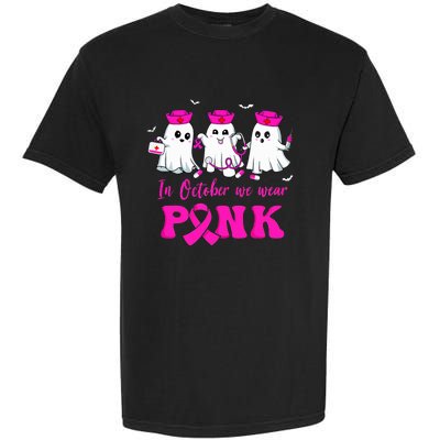 In October We Wear Pink Nurse Ghost Halloween Breast Cancer Garment-Dyed Heavyweight T-Shirt