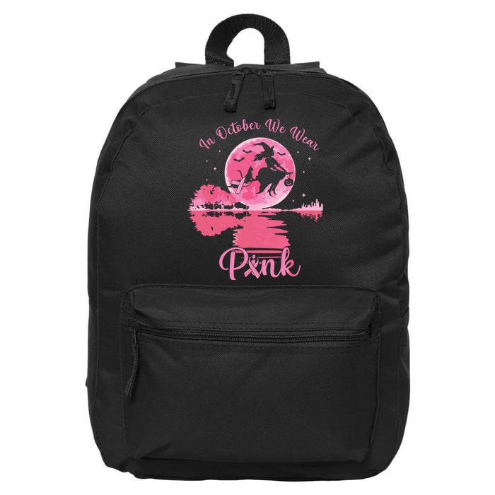 In October We Wear Witch Breast Cancer Halloween 16 in Basic Backpack