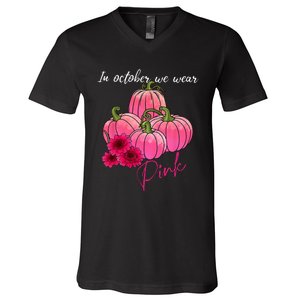 In October We Wear Pink Pumpkin Breast Cancer Awareness V-Neck T-Shirt