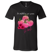 In October We Wear Pink Pumpkin Breast Cancer Awareness V-Neck T-Shirt