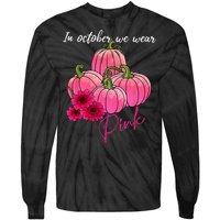 In October We Wear Pink Pumpkin Breast Cancer Awareness Tie-Dye Long Sleeve Shirt