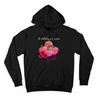 In October We Wear Pink Pumpkin Breast Cancer Awareness Tall Hoodie